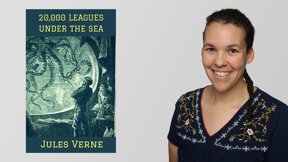 Jules Verne's "20,000 Leagues Under the Sea" and Professor Stacy Davidson.