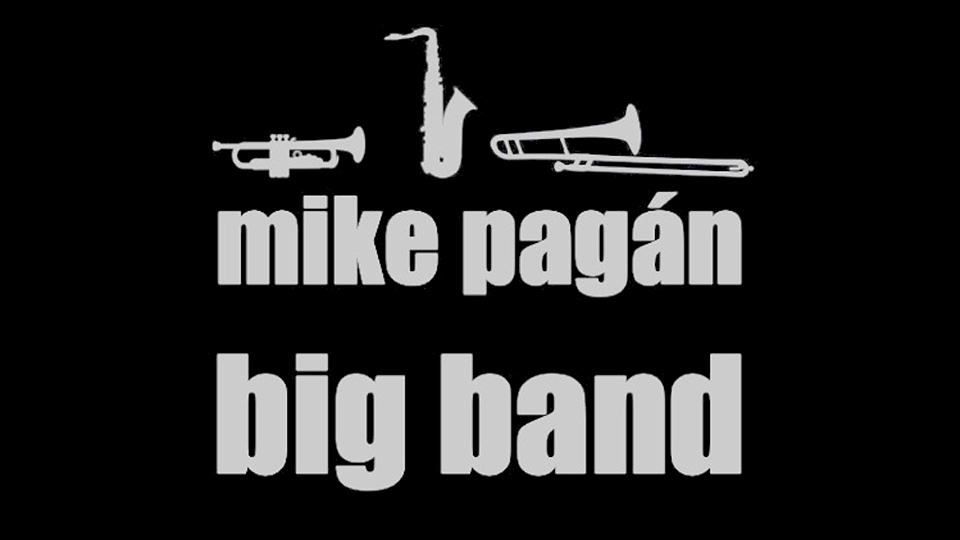 “Michael Pagán Big Band in Concert”