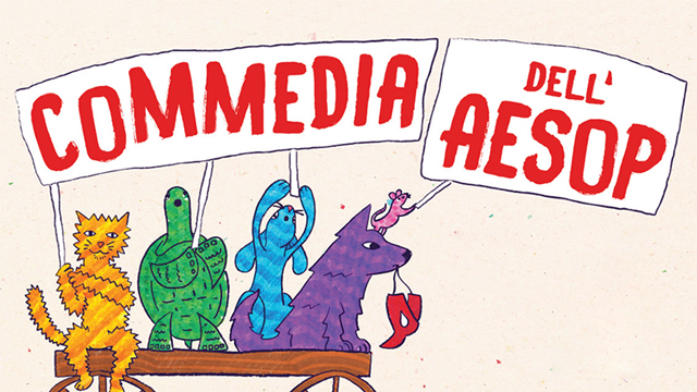 cartoon drawing of a cat, turtle, bunny, dog and mouse holding up a sign that says Commedia Dell’Aesop