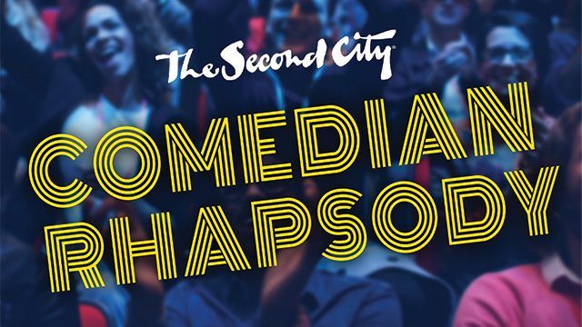 words Second City Comedian Rhapsody overlaid on a crowd photo.