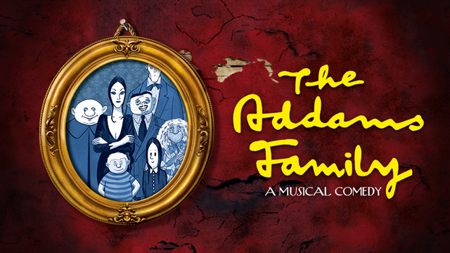 an illustration of the Addams family characters next to the words The Addams Family a musical comedy