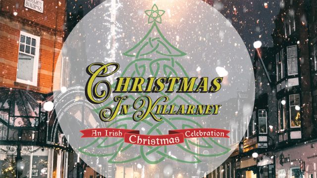  a graphic collage showing a town street in the snow, with a circle with a Celtic style Christmas tree and the words Christmas in Killarney An Irish Christmas Celebration