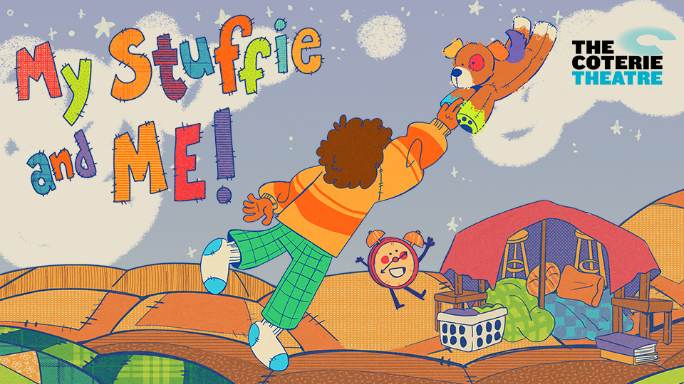illustration of a child swinging a stuffed animal in the air with the words My Stuffie and Me The Coterie Theatre
