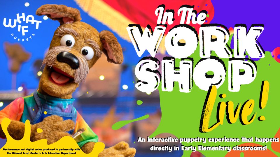 A dog puppet and the words In the Workshop Live!